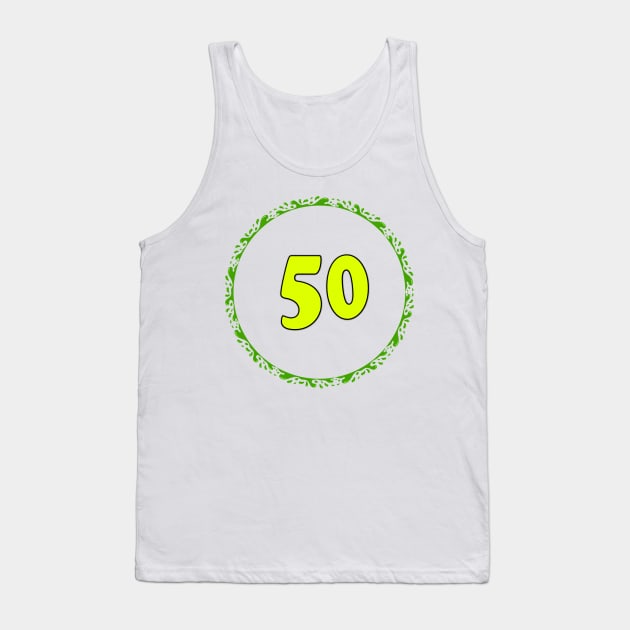 50 Years Old t shirt gift 50th Tank Top by hardworking